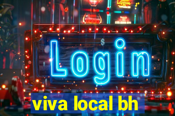 viva local bh